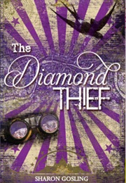 The Diamond Thief (Sharon Gosling)