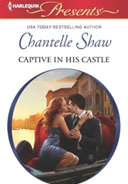 Captive in His Castle (Chantelle Shaw)