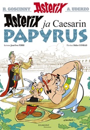 Asterix 36 - Asterix Ja Caesarin Papyrus (Jean-Yves Ferri &amp; Didier Conrad)