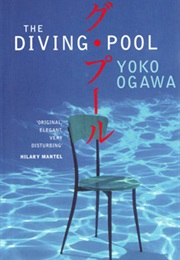 The Diving Pool (Yoko Ogawa)
