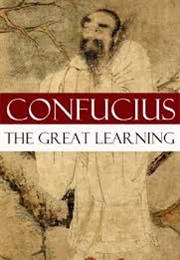 The Great Learning (Confucius)