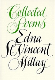 Collected Poems (Edna St Vincent Millay)