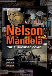 Nelson Mandela: The Graphic Novel (Nelson Mandela Center of Memory)
