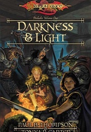 Darkness and Light (Paul B. Thompson &amp; Tonya C. Cook)