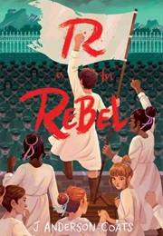R Is for Rebel (J. Anderson Coats)
