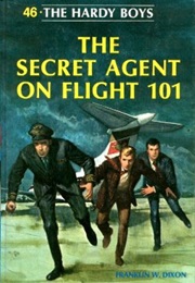 The Secret Agent on Flight 101 (Franklin W Dixon)