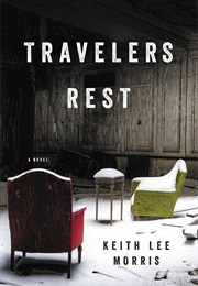 Travelers Rest (Keith Lee Morris)