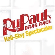 RuPaul&#39;s Drag Race Holi-Slay Spectacular