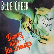 Blue Cheer - Dining With Sharks