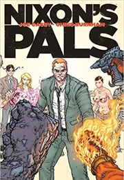 Nixon's Pals (Joe Casey)