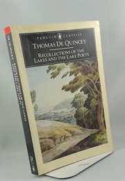 Recollections of the Lakes  & the Lake Poets (Robert De Quincey)