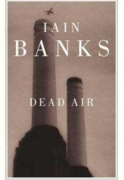 Dead Air (Iain Banks)