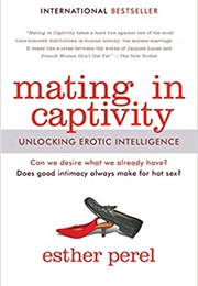 Mating in Captivity (Perel)