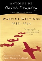 Wartime Writings (Antoine De Saint-Exupery)