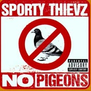 No Pigeons - Sporty Thievz