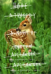 Hope: A Tragedy (Shalom Auslander)
