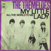 My Little Lady ... the Tremeloes