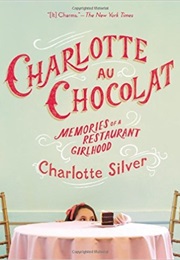 Charlotte Au Chocolate (Charlotte Silver)