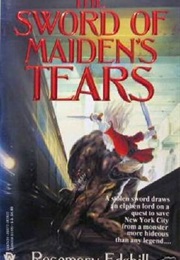 The Sword of Maiden's Tears (Rosemary Edghill)