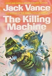 The Killing Machine (Jack Vance)