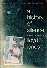 A History of Silence (Lloyd Jones)