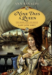 Nine Days a Queen (Ann Rinaldi)