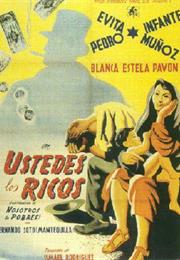 Ustedes Los Ricos (Ismael Rodríguez)