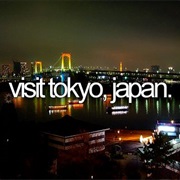 Visit Tokyo, Japan