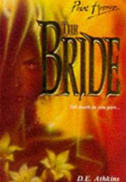 The Bride - D. E. Athkins