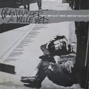 White Lines (Don't Don't Do It) - Grandmaster, Melle Mel & the Furious Five