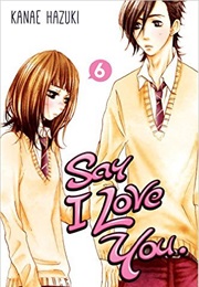 Say I Love You 6 (Kanae Hazuki)