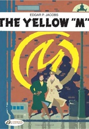 The Yellow "M" (Edgar P. Jacobs)