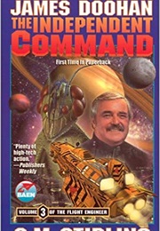 The Independent Command (S.M. Stirling & James Doohan)