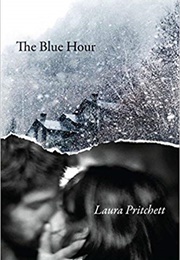 The Blue Hour (Laura Pritchett)