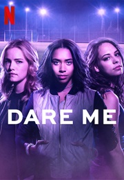 Dare Me (2019)