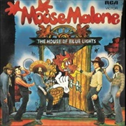 The House of Blue Lights - Moose Malone