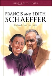 Francis and Edith Schaeffer (Barbour)