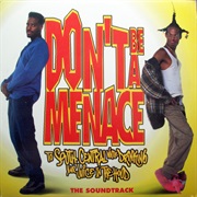 Various ‎– Don't Be a Menace to South Central While Drinking Your Juice in the Hood - The Soundtrack