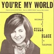 Cilla Black - You&#39;re My World