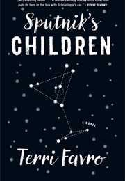Sputnik's Children (Terri Favro)