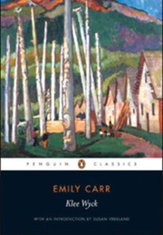 Klee Wyck (Emily Carr)