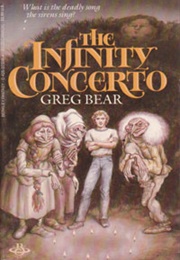 The Infinity Concerto (Greg Bear)