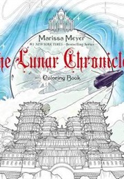 The Lunar Chronicles Colouring Book (Marissa Meyer)