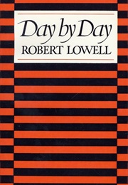 Day by Day (Robert Lowell)