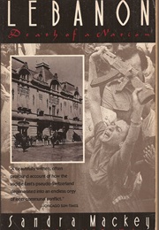 Lebanon: Death of a Nation (Sandra MacKey)