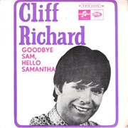 Goodbye Sam, Hello Samantha - Cliff Richard