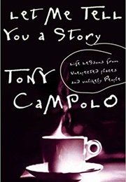 Let Me Tell You a Story (Tony Campolo)