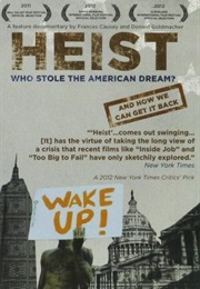 Heist: Who Stole the American Dream? (2011)