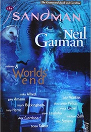 Sandman Volume 8: Worlds&#39; End (Neil Gaiman)