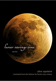 Lunar Savings Time (Alex Epstein)
